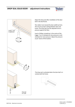 Adjustment instructions drop seal
